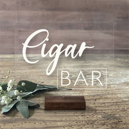 Acrylic Cigar Bar Sign | Wedding Decor | SCC-54 - SCC Signs