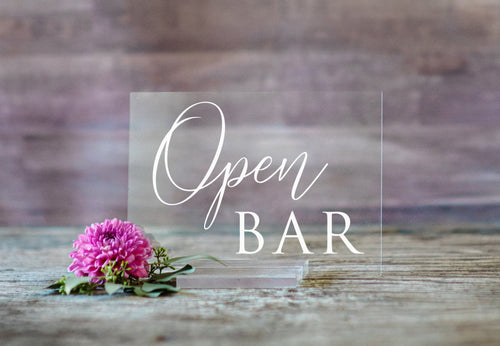 Acrylic Open Bar Sign | Modern Lucite Wedding Decor | SCC-164 - SCC Signs