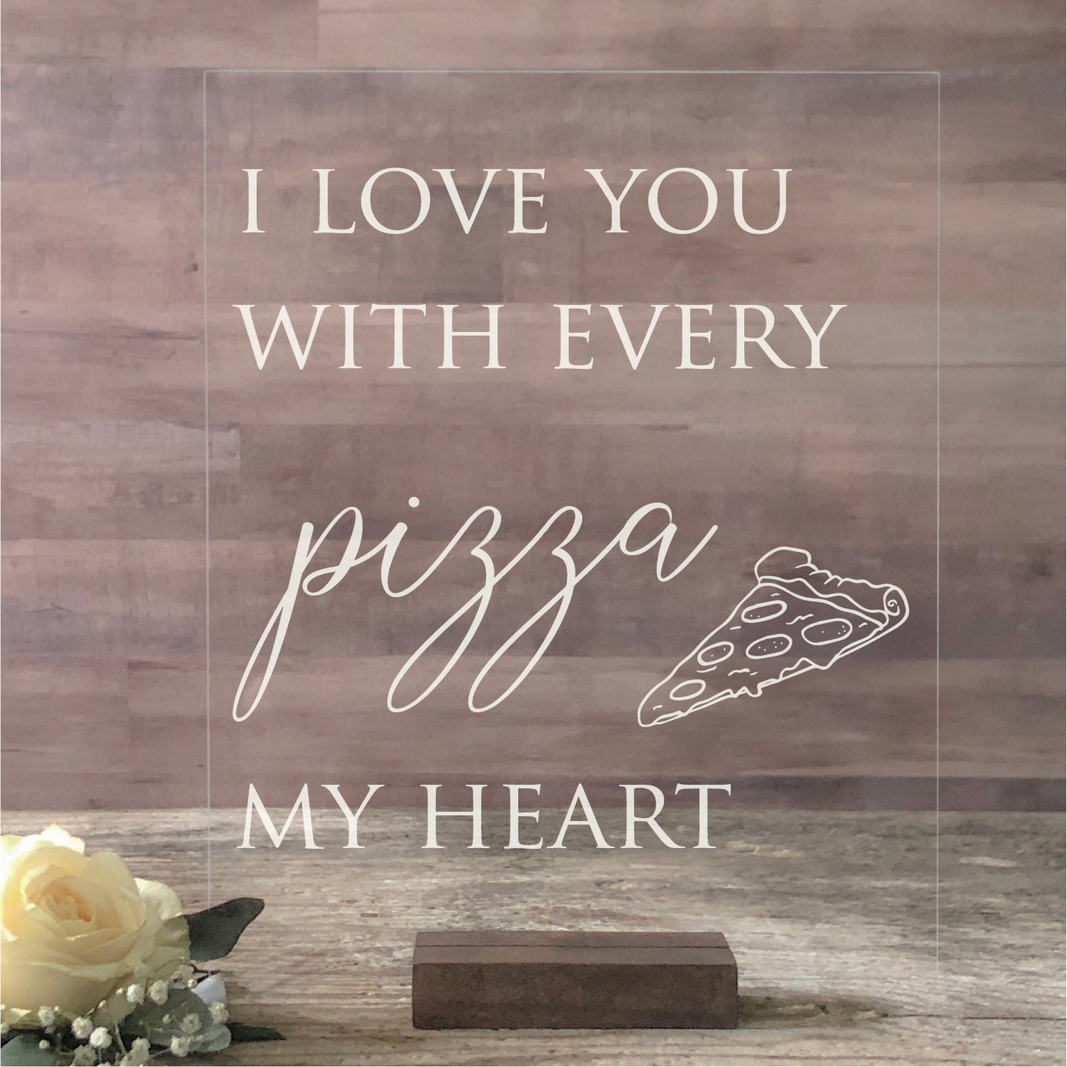 Acrylic Pizza My Heart Wedding Reception Food Table Sign | Lucite Table Sign | Wedding Buffet Table Sign | SCC-209 - SCC Signs