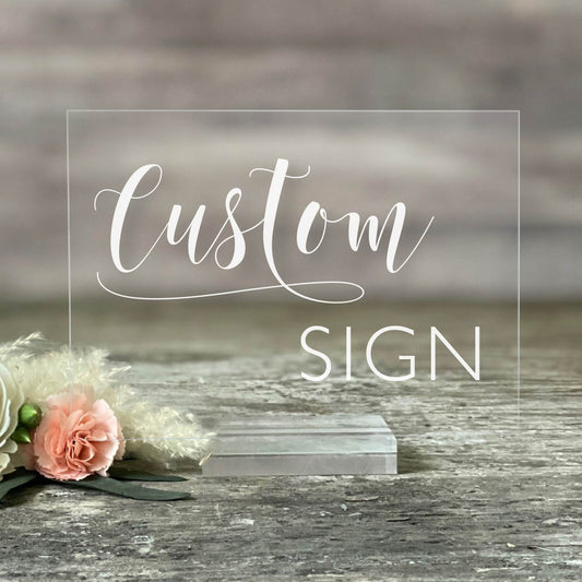Custom Acrylic Sign | Choose Your Design Lucite Sign | Wedding Decor | AS-47 - SCC Signs