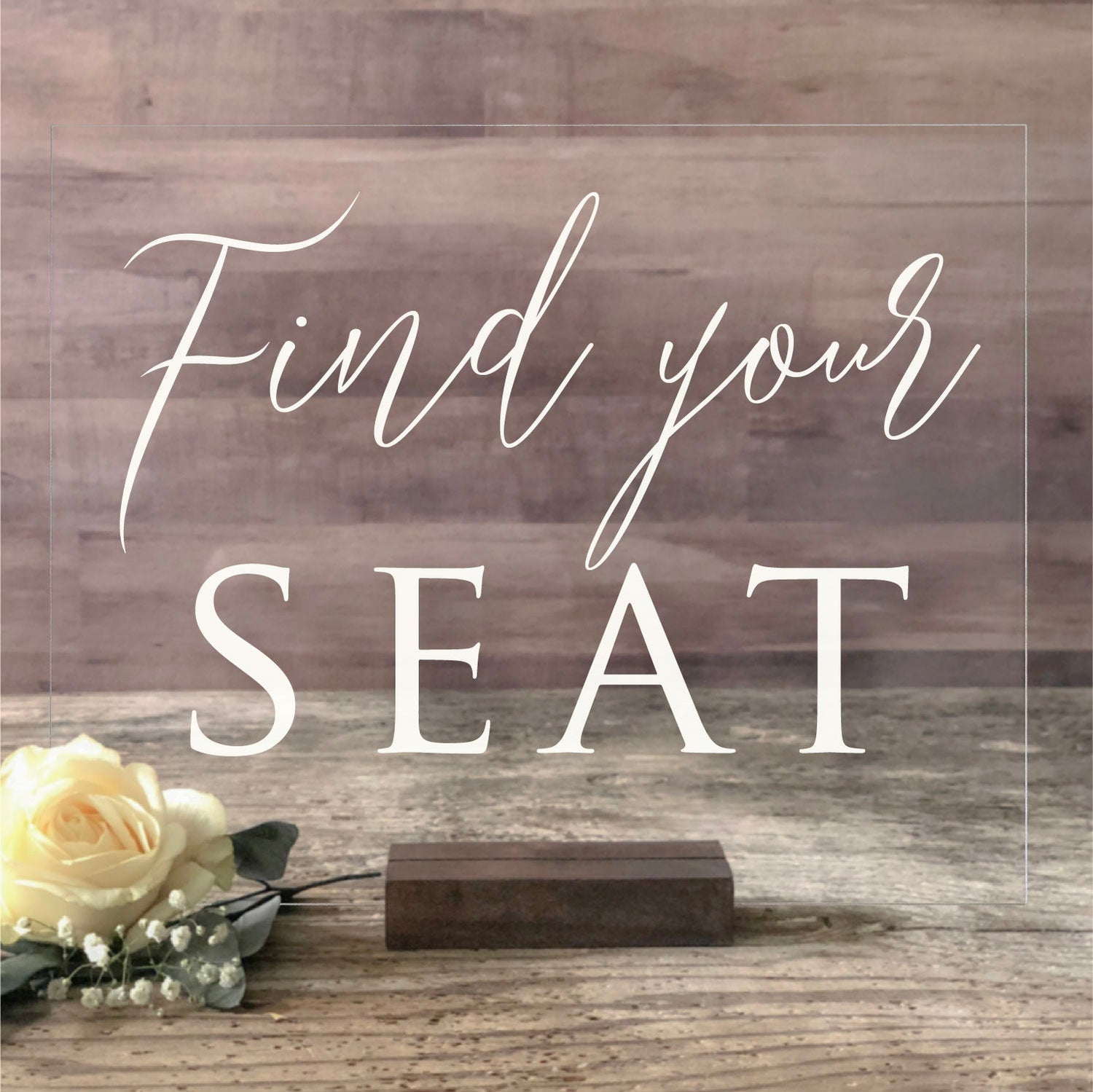 Find Your Seat Acrylic Sign | Wedding Decor | SCC-75 - SCC Signs