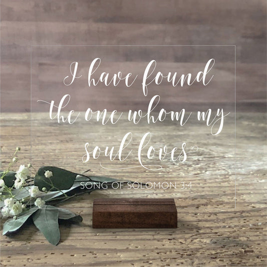 I have found the one | Song of Solomon | Acrylic Bible Verse Sign | AS-28 - SCC Signs