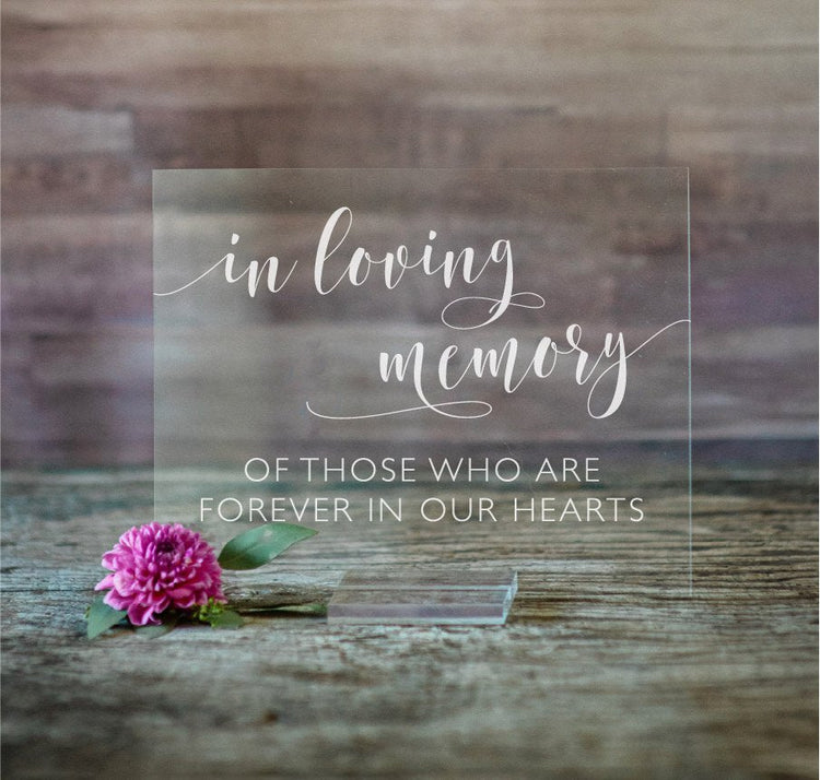 In Loving Memory Acrylic Sign | Lucite In Loving Memory | Wedding Decor | AS-6 - SCC Signs