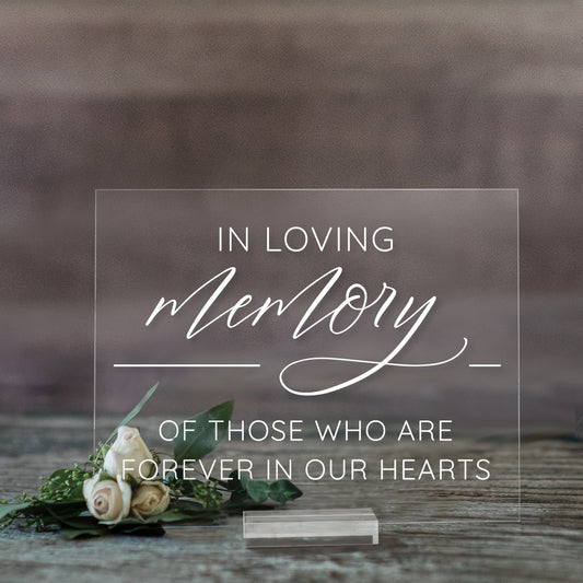 In Loving Memory Acrylic Sign | Lucite In Loving Memory | Wedding Decor | SCC-278 - SCC Signs