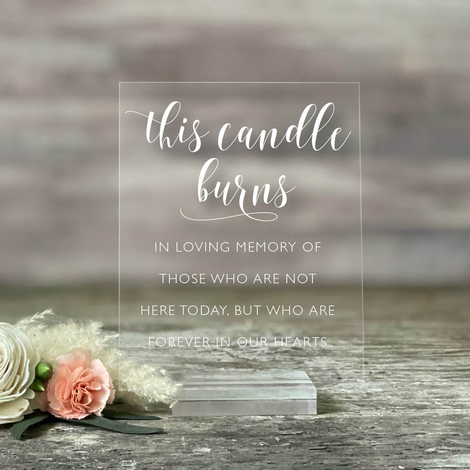 This Candle Burns Memorial Wedding Sign | Acrylic Wedding Decor | SCC-115 - SCC Signs