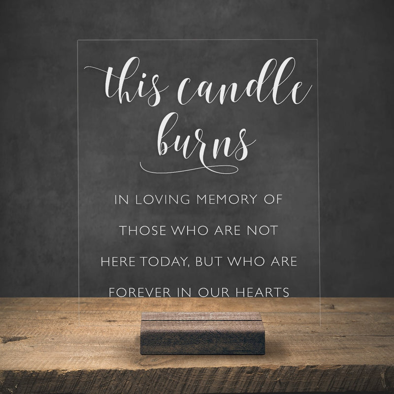 This Candle Burns Memorial Wedding Sign | Acrylic Wedding Decor | SCC-115 - SCC Signs