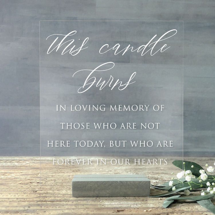 This Candle Burns Memorial Wedding Sign | Acrylic Wedding Decor | SCC-235 - SCC Signs